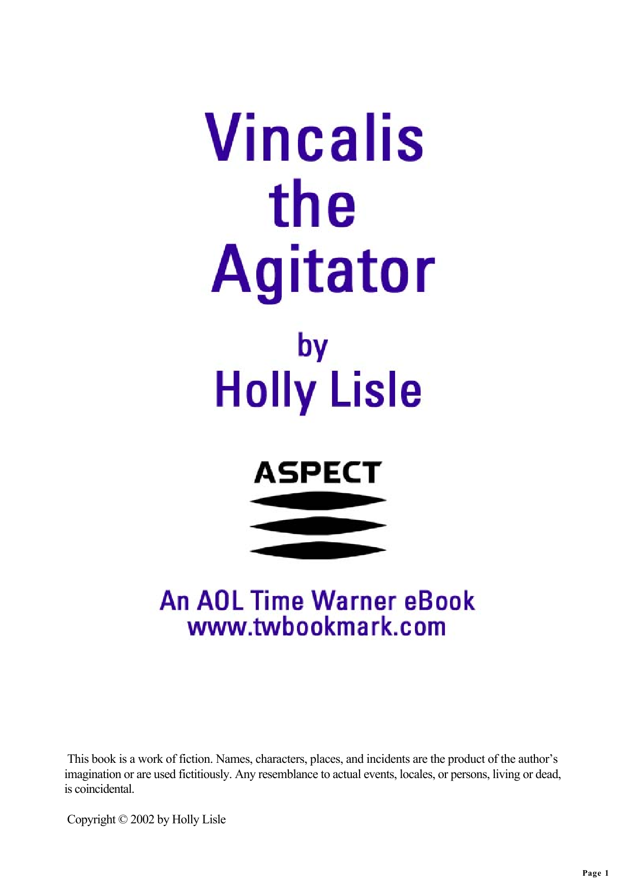 Vincalis the Agitator