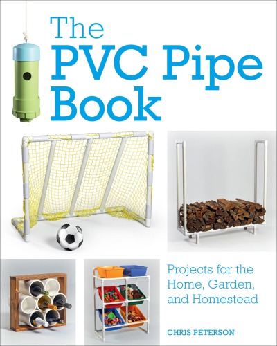 The PVC Pipe Book