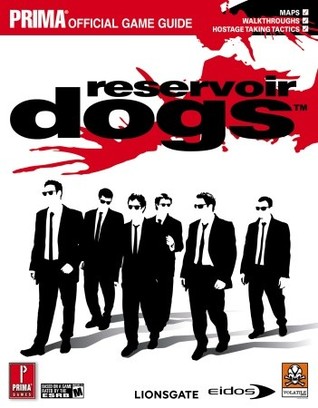 Reservoir Dogs (Prima Official Game Guide)