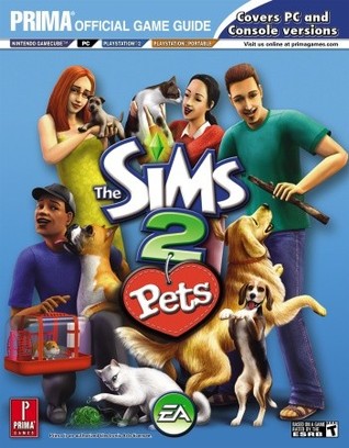 Sims 2 Pets (Prima Official Game Guide)