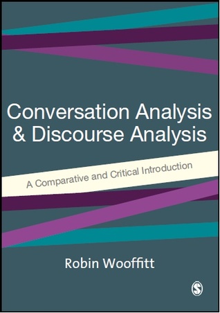 Conversation Analysis and Discourse Analysis