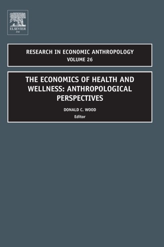 Research in Economic Anthropology, Volume 26
