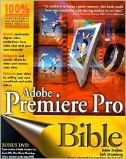 Adobe Premiere Pro Bible