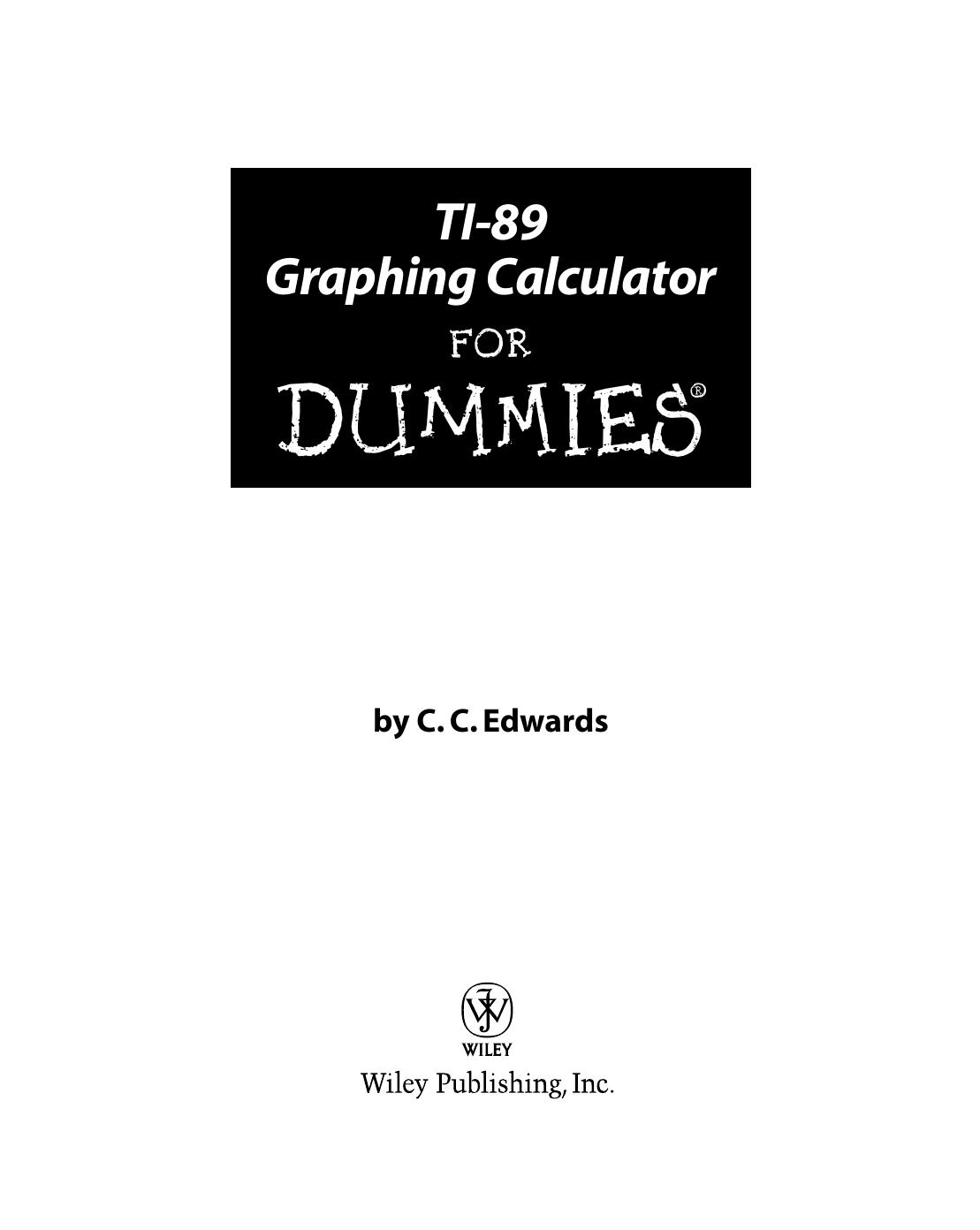 TI-89 Graphing Calculator For Dummies