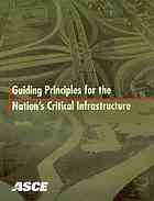 Guiding Principles For The Nation's Critical Infrastructure