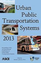 Urban Public Transportation Systems 2013