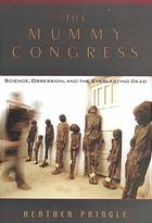 The Mummy Congress