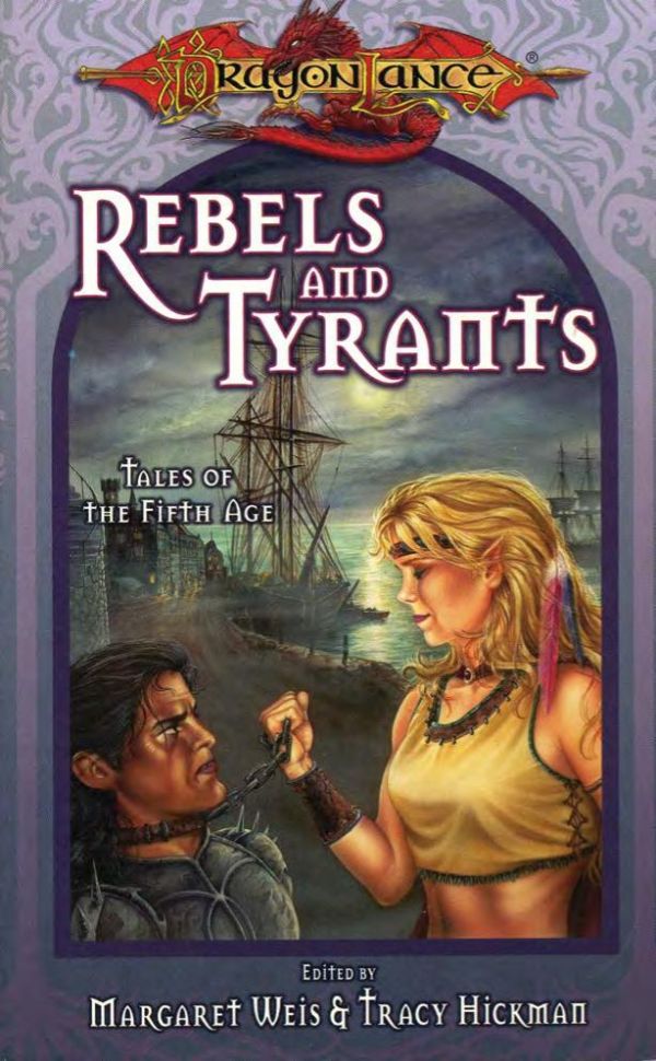 Rebels &amp; Tyrants (Dragonlance