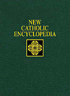 New Catholic Encyclopedia [15 Vol. Set]