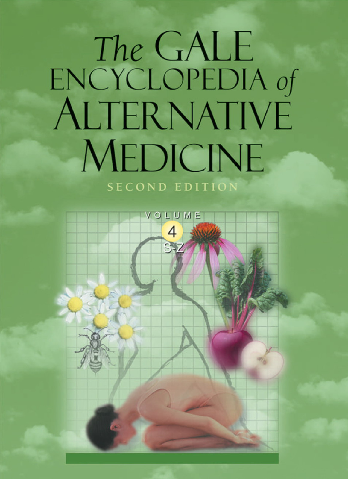 The Gale Encyclopedia of Alternative Medicine