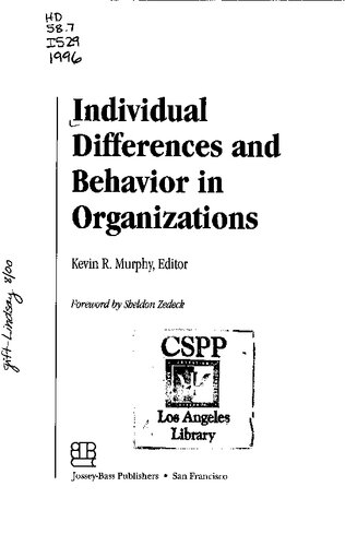 Individual Differences and Behavior in Organizations