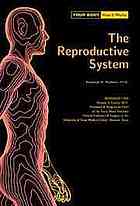 The Reproductive System (Your Body, How It Works)