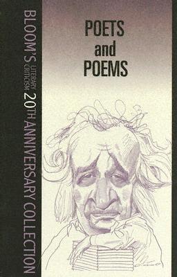 Poets and Poems (Bloom's Literary Criticism)