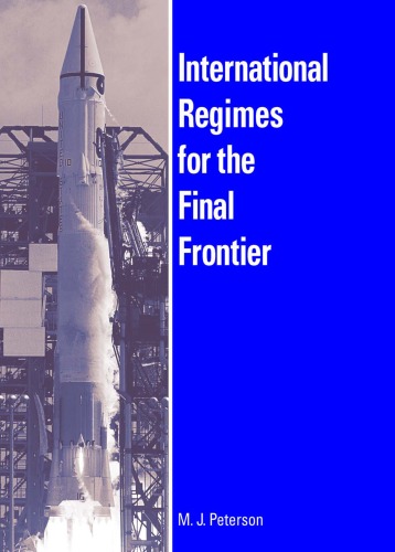 International Regimes for the Final Frontier