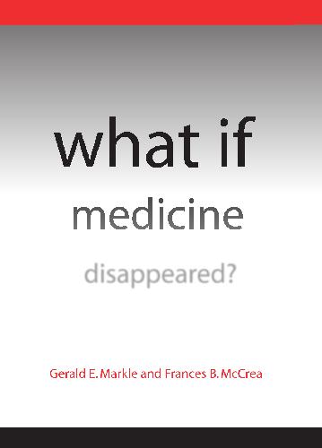 What If Medicine Disappeared?