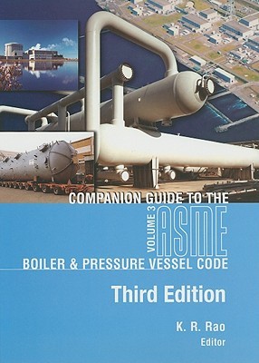 Companion Guide to the ASME Boiler &amp; Pressure Vessel Code, Volume 3