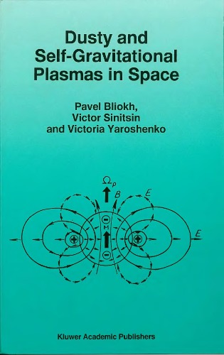 Dusty and Self-Gravitational Plasmas in Space