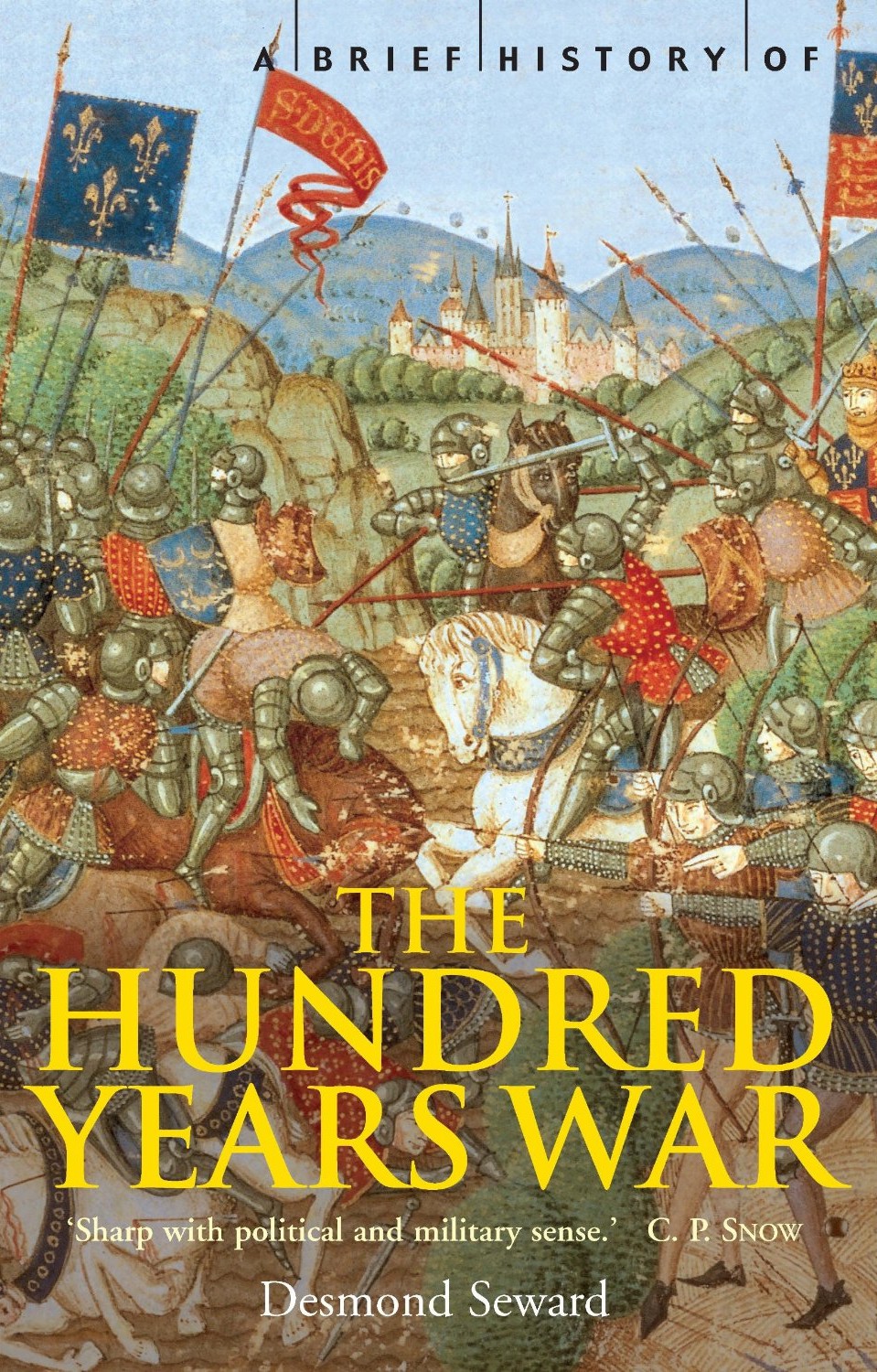 The Hundred Years War: The English in France 1337-1453