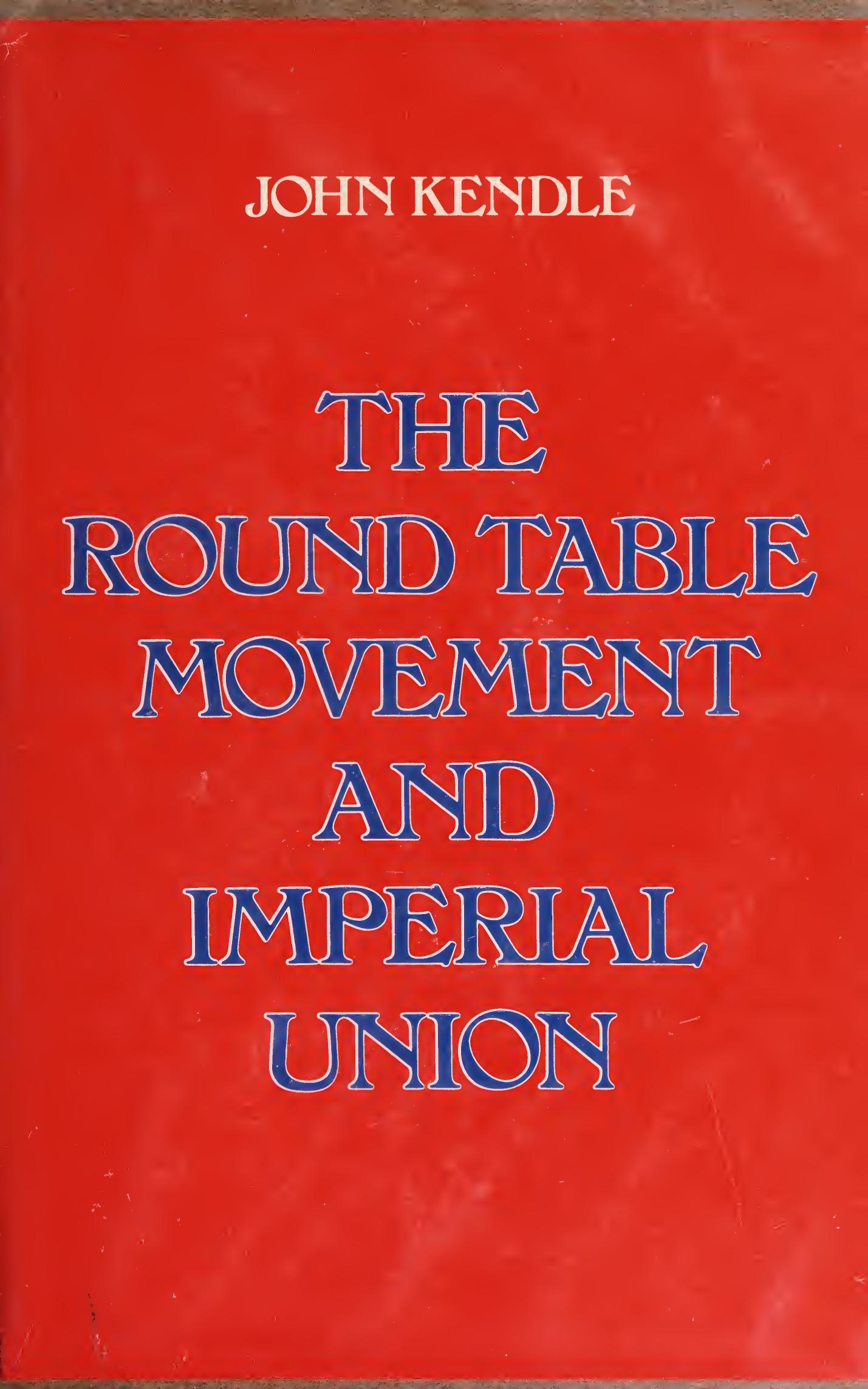 The Round Table Movement and Imperial Union