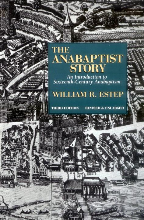 The Anabaptist Story