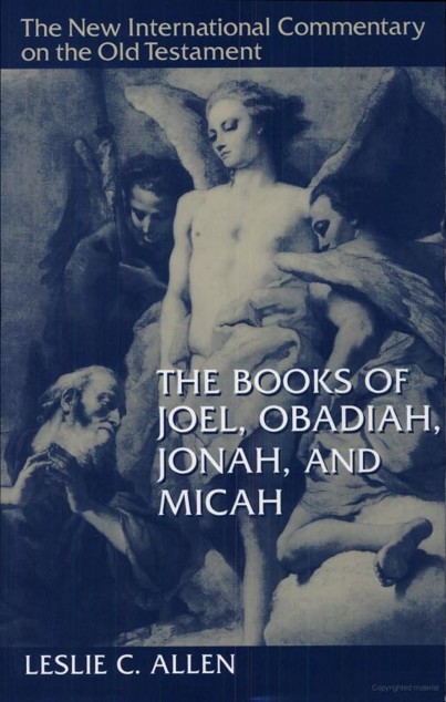 The Books of Joel, Obadiah, Jonah, and Micah