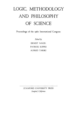 Logic, methodology and philosophy of science : proceedings of the 1960 international congress