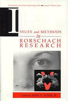 Issues and Methods in Rorschach Research (LEA's Personality and Clinical Psychology Series)