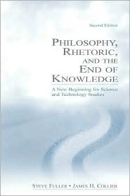 Philosophy, Rhetoric, and the End of Knowledge