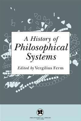 A History of Philosophical Systems