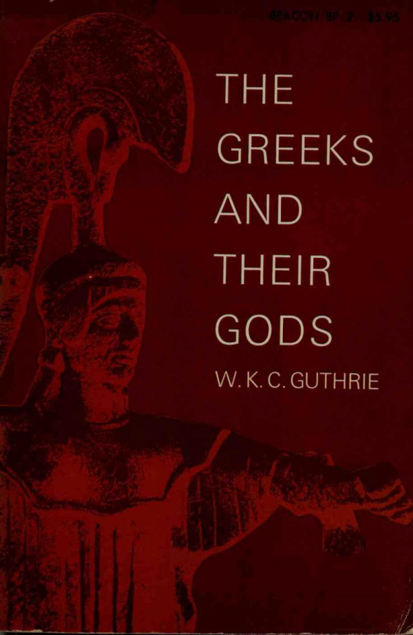 The Greeks and Their Gods (Ariadne)