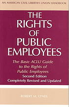 The Rights of Public Employees, Second Edition