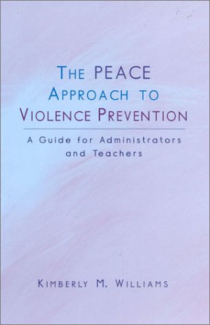 The Peace Approach to Violence Prevention