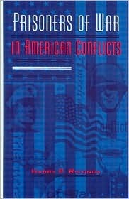 Prisoners of War in American Conflicts