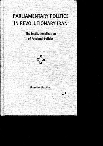 Parliamentary Politics in Revolutionary Iran