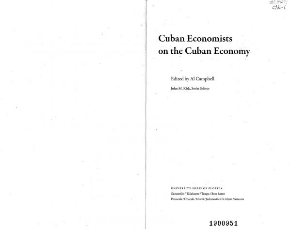 Cuban Economists on the Cuban Economy