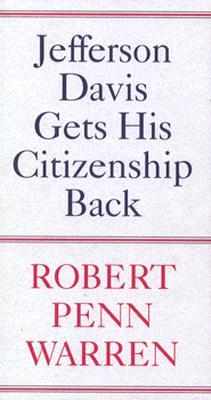 Jefferson Davis Gets His Citizenship Back