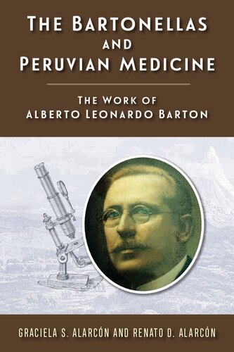 The Bartonellas and Peruvian Medicine