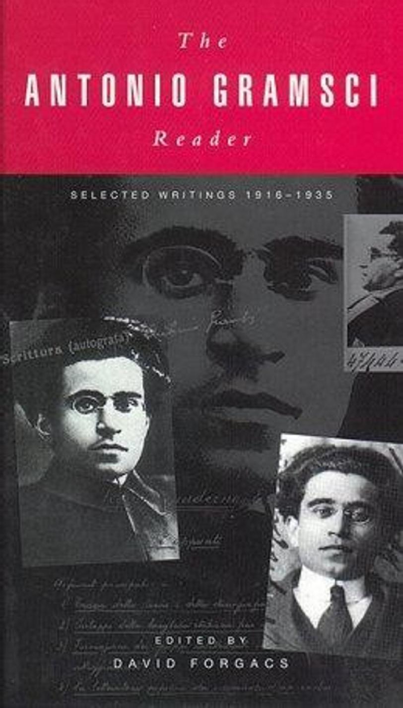 The Antonio Gramsci Reader