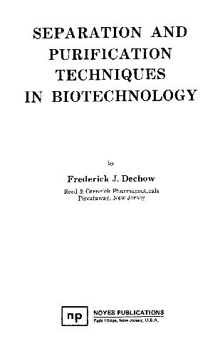 Separation and Purification Techniques in Biotechnology