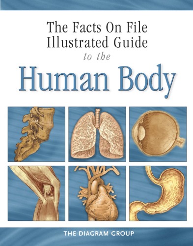 Facts on File Illustrated Guide to the Human Body, 8 Vol. Set