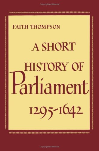 Short History of Parliament, 1295-1642