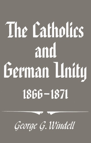 Catholic and German Unity Eighteen Sixty-Six to Eighteen Seventy-One
