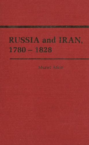 Russia and Iran, Seventeen Eighty to Eighteen Twenty-Eight