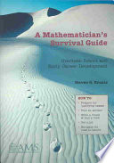 A Mathematician's Survival Guide