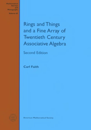 Rings and Things and a Fine Array of Twentieth Century Associative Algebra