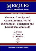 Gromov, Cauchy and Causal Boundaries for Riemannian, Finslerian and Lorentzian Manifolds