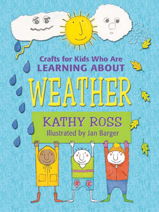 Crafts for Kids Who Are Learning about Weather