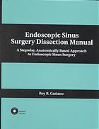 Endoscopic Sinus Surgery Dissection Manual