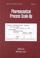Pharmaceutical process scale-up