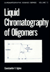 Liquid Chromatography of Oligomers